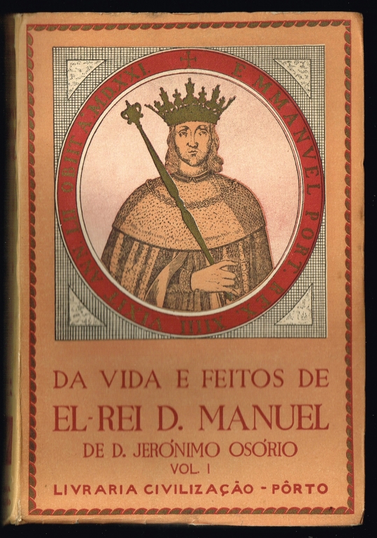 DA VIDA E FEITOS DE EL-REI D. MANUEL